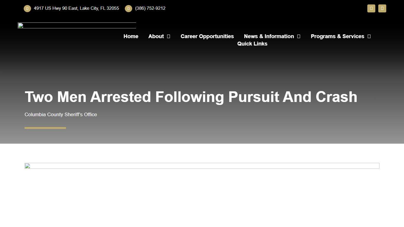 Two Men Arrested Following Pursuit and Crash - Columbia County Sheriff's Office